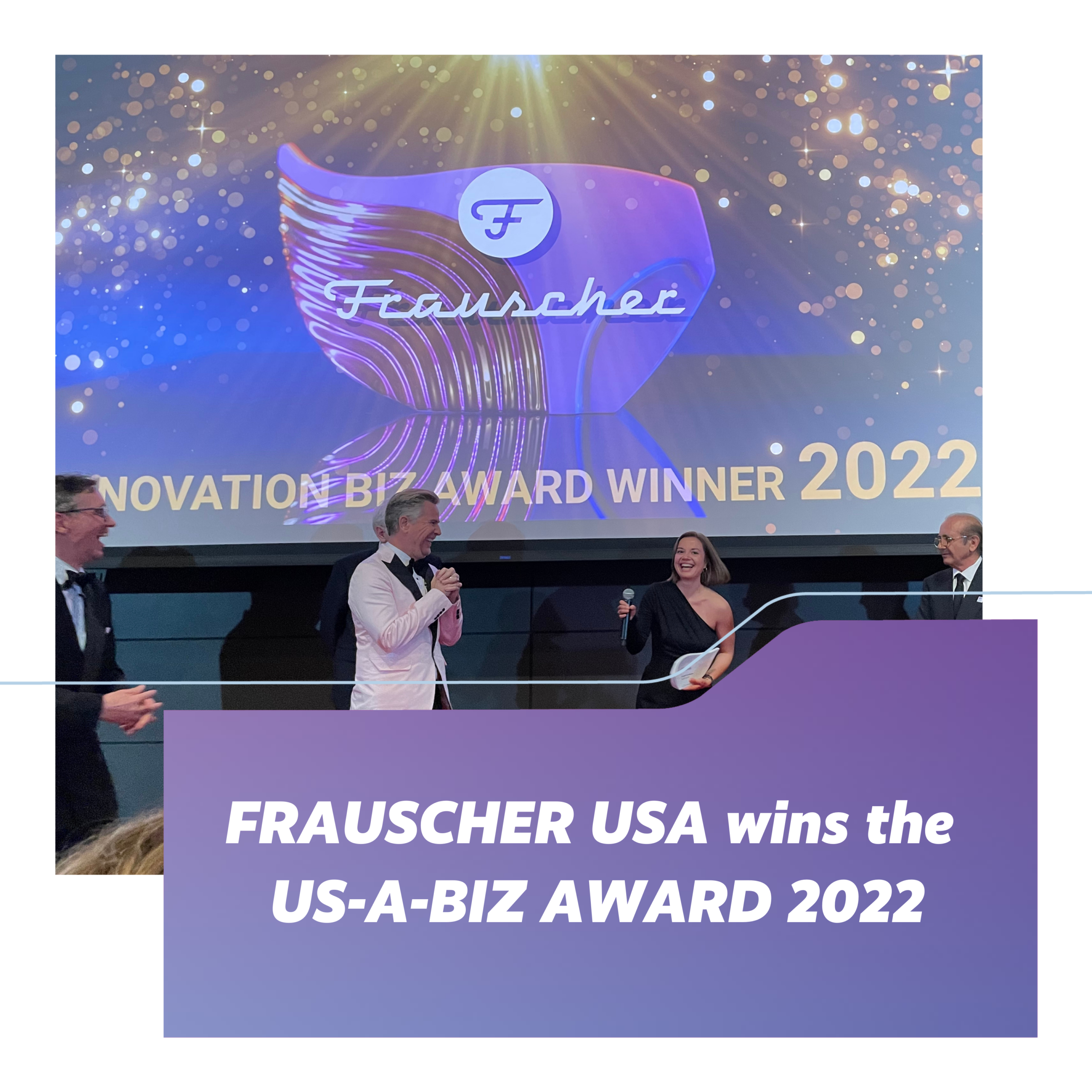 FRAUSCHER USA wins the US-A-BIZ Award!